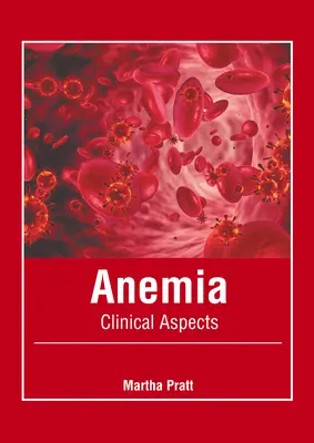 Anemia: Aspectos Clínicos - Anemia: Clinical Aspects