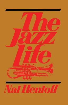 La vida del jazz - The Jazz Life