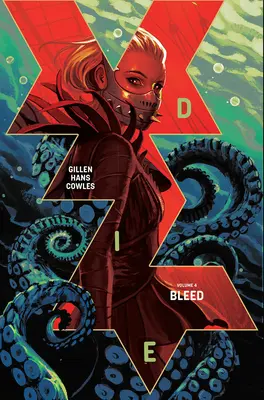 Die, Volumen 4: Bleed - Die, Volume 4: Bleed