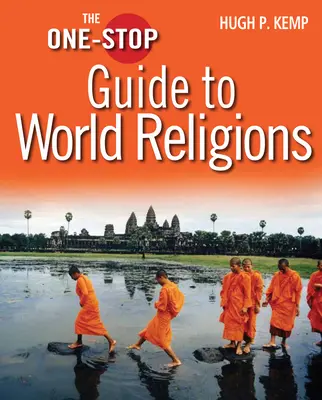 La guía única de las religiones del mundo - The One-Stop Guide to World Religions