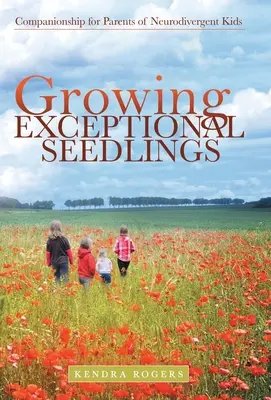 Cultivando semillas excepcionales: Acompañamiento para padres de niños neurodivergentes - Growing Exceptional Seedlings: Companionship for Parents of Neurodivergent Kids