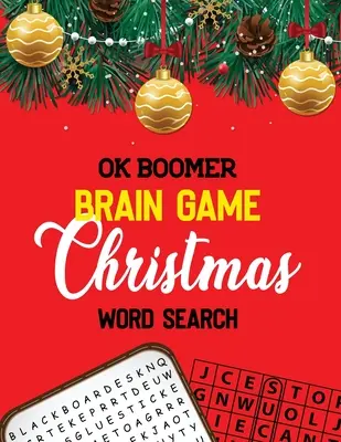 OK Boomer Brian Game Sopa de letras de Navidad: 360+ Christmas Word Search Puzzle Book for Adults, Brain Exercise Game, Fun and Festive Word Search Puzzle - OK Boomer Brian Game Christmas Word Search: 360+ Christmas Word Search Puzzle Book for Adults, Brain Exercise Game, Fun and Festive Word Search Puzzle