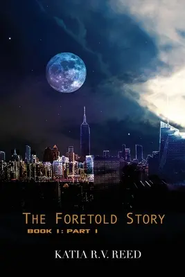 La historia anunciada Libro 1: Parte 1 - The Foretold Story Book 1: Part 1