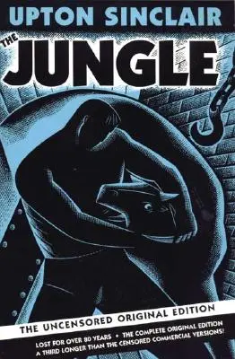 La jungla: Edición original sin censura - The Jungle: The Uncensored Original Edition