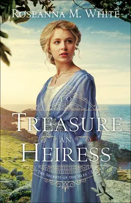 Atesorar a una Heredera - To Treasure an Heiress