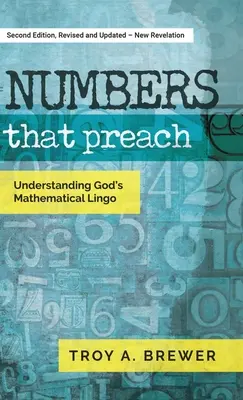 Números que predican: Entendiendo la jerga matemática de Dios - Numbers That Preach: Understanding God's Mathematical Lingo