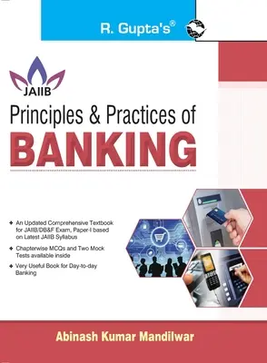 Principios y prácticas de la banca Para el examen JAIIB y el Diploma en Banca y Finanzas - Principles & Practices of BANKING For JAIIB and Diploma in Banking & Finance Examination