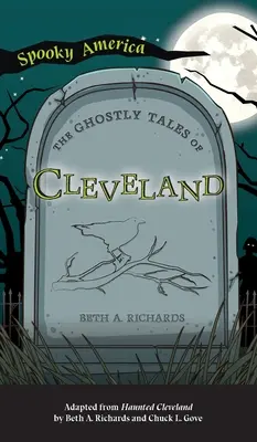 Historias fantasmales de Cleveland - Ghostly Tales of Cleveland