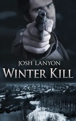 Asesinato en invierno - Winter Kill