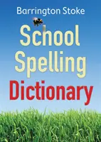 Diccionario ortográfico escolar - School Spelling Dictionary