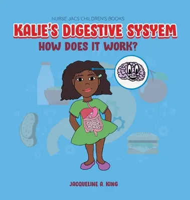 El aparato digestivo de Kalie - Kalie's Digestive System
