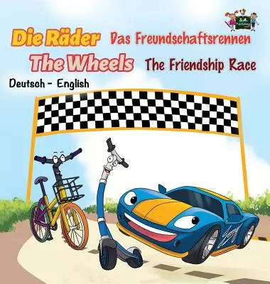 La carrera de la amistad: Das Freundschaftsrennen (Edición bilingüe alemán-inglés) - The Friendship Race: Das Freundschaftsrennen (German English Bilingual Edition)