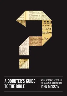 Guía de la Biblia para escépticos: El bestseller de la historia para creyentes y escépticos - A Doubter's Guide to the Bible: Inside History's Bestseller for Believers and Skeptics