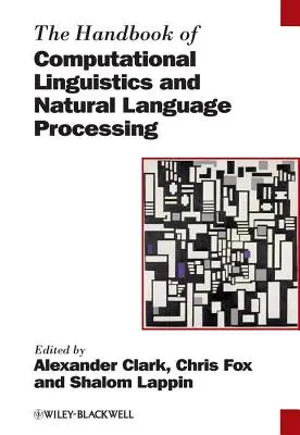 Manual de lingüística computacional y procesamiento del lenguaje natural - The Handbook of Computational Linguistics and Natural Language Processing