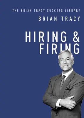 Contratar y despedir - Hiring and Firing