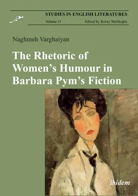 La retórica del humor femenino en la ficción de Barbara Pym - The Rhetoric of Women's Humour in Barbara Pym's Fiction
