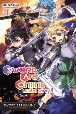 Sword Art Online 23 (Novela ligera): Unital Ring II - Sword Art Online 23 (Light Novel): Unital Ring II