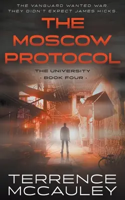 El protocolo de Moscú: Un thriller de espionaje moderno - The Moscow Protocol: A Modern Espionage Thriller