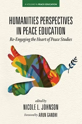 Perspectivas humanísticas en la educación para la paz: Cómo ser un pirata (Lego) - Humanities Perspectives in Peace Education: Re-Engaging the Heart of Peace Studies