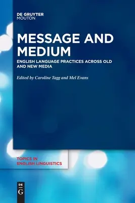 Mensaje y medio - Message and Medium