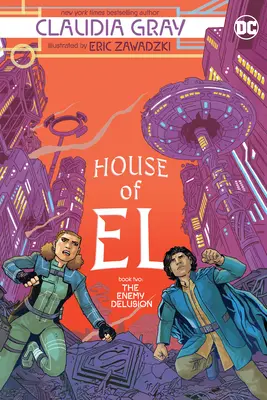 Casa de El Libro Dos: El Engaño del Enemigo - House of El Book Two: The Enemy Delusion