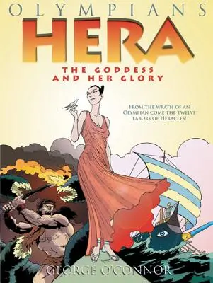 Olímpicos: Hera: La diosa y su gloria - Olympians: Hera: The Goddess and Her Glory