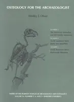 Osteología para el arqueólogo: Número 3, El mastodonte americano y el mamut lanudo; Número 4, Aves norteamericanas: Cráneos y mandíbulas; Número - Osteology for the Archaeologist: Number 3, the American Mastodon and the Woolly Mammoth; Number 4, North American Birds: Skulls and Mandibles; Number