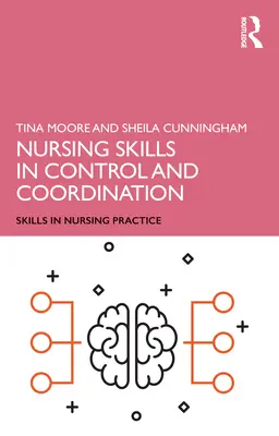 Habilidades de Enfermería en Control y Coordinación - Nursing Skills in Control and Coordination