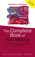 Libro completo de matemáticas divertidas: 250 trucos, pruebas y acertijos que aumentan la confianza en uno mismo - Complete Book of Fun Maths - 250 Confidence-boosting Tricks, Tests and Puzzles