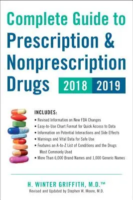 Guía completa de medicamentos con y sin receta 2018-2019 - Complete Guide to Prescription & Nonprescription Drugs 2018-2019