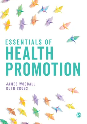 Fundamentos de la promoción de la salud - Essentials of Health Promotion