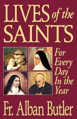 Vidas de los Santos: Para todos los días del año - Lives of the Saints: For Everyday of the Year