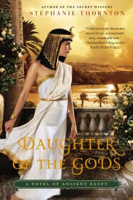 Hija de los dioses: Una novela del Antiguo Egipto - Daughter of the Gods: A Novel of Ancient Egypt