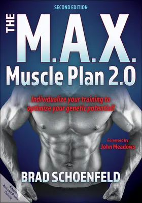 El plan muscular M.A.X. 2.0 - The M.A.X. Muscle Plan 2.0