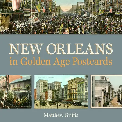 Nueva Orleans en postales de la Edad de Oro - New Orleans in Golden Age Postcards