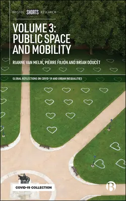 Volumen 3: Espacio público y movilidad - Volume 3: Public Space and Mobility