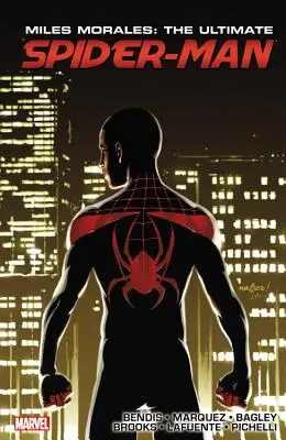 Miles Morales Ultimate Spider-Man Ultimate Collection Libro 3 - Miles Morales: Ultimate Spider-Man Ultimate Collection Book 3