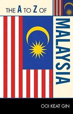De la A a la Z de Malasia - The A to Z of Malaysia