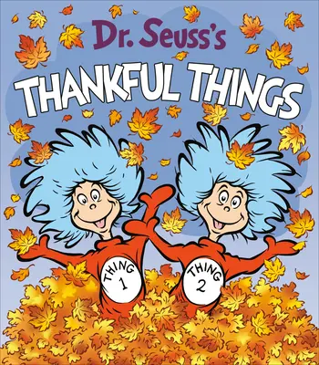 Las Cosas Agradecidas del Dr. Seuss - Dr. Seuss's Thankful Things