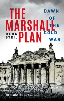 El Plan Marshall: Los albores de la Guerra Fría - The Marshall Plan: Dawn of the Cold War