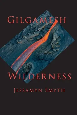 El desierto de Gilgamesh - Gilgamesh Wilderness