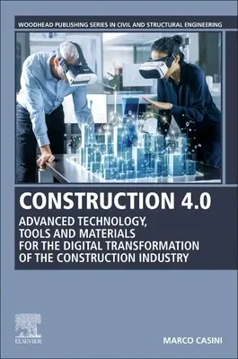 Construcción 4.0: Tecnología, herramientas y materiales avanzados para la transformación digital del sector de la construcción - Construction 4.0: Advanced Technology, Tools and Materials for the Digital Transformation of the Construction Industry