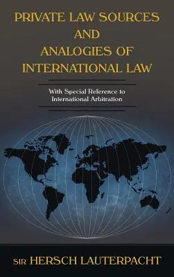 Fuentes de Derecho privado y analogías del Derecho internacional - Private Law Sources and Analogies of International Law