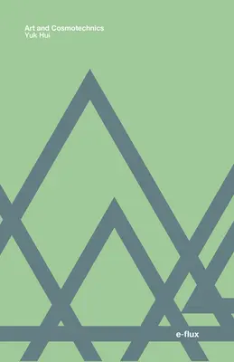 Arte y cosmotecnia - Art and Cosmotechnics