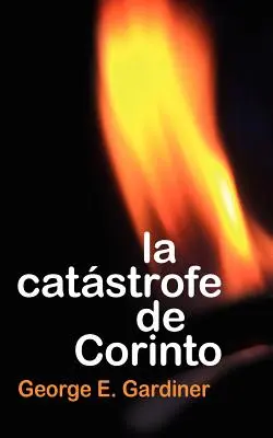 La Catástrofe de Corinto - La Catastrofe de Corinto