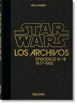 Los Archivos de Star Wars. 1977-1983. 40ª Ed. - Los Archivos de Star Wars. 1977-1983. 40th Ed.