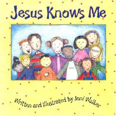 Jesús me conoce - Jesus Knows Me