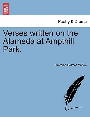 Versos escritos en la Alameda de Ampthill Park. - Verses Written on the Alameda at Ampthill Park.