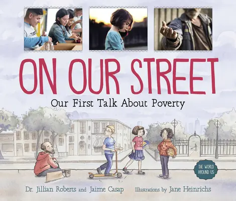 En nuestra calle: Nuestra primera charla sobre la pobreza - On Our Street: Our First Talk about Poverty