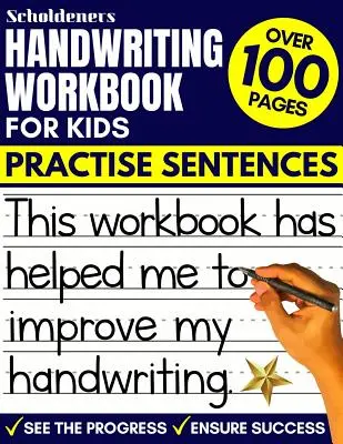 Libro de ejercicios de escritura a mano para niños: Practicar oraciones - Handwriting Workbook for Kids: Practise Sentences